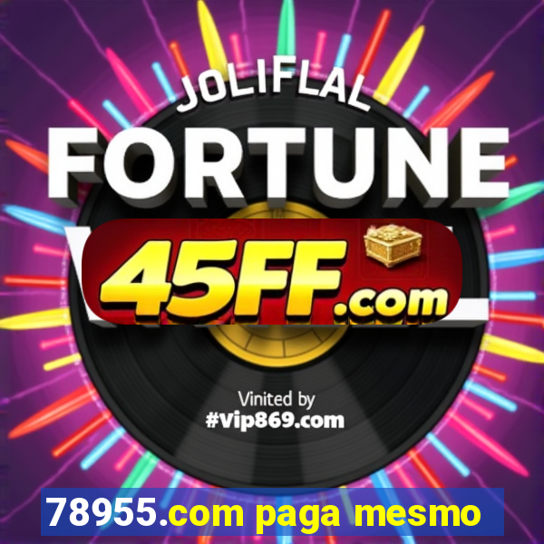78955.com paga mesmo
